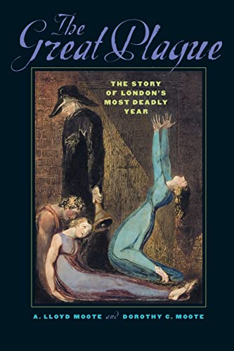 The Great Plague: The Story of London's Most Deadly Year von Johns Hopkins University Press