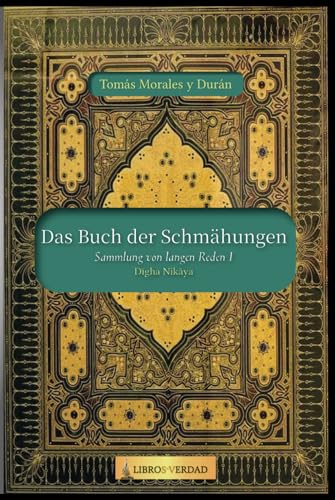 Das Buch der Schmähungen: Sammlung von langen Reden - 1 von Independently published