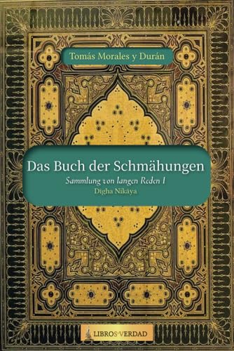 Das Buch der Schmähungen: Sammlung von langen Reden - 1 von Independently published