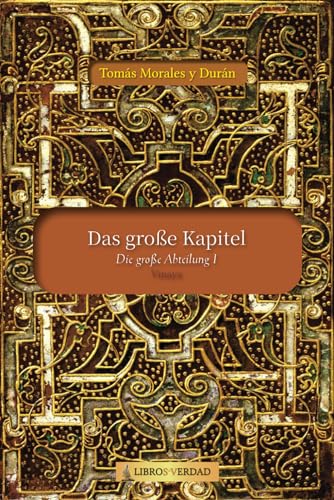 Das große Kapitel: Die Disziplin der Buddha - 1 von Independently published