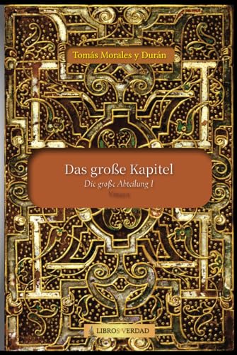Das große Kapitel: Die Disziplin der Buddha - 1 von Independently published