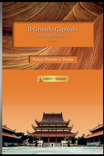 Il Grande Capitolo: Vinaya in Italiano - 1 von Independently published