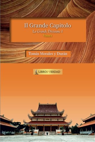 Il Grande Capitolo: Vinaya in Italiano - 1 von Independently published