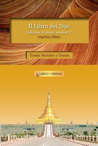 Il Libro dei Due: Collezione di discorsi numerati - 2 von Independently published