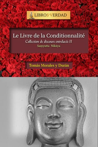 Le Livre de la Conditionnalité: Collection de discours entrelacés - 2 von Independently published