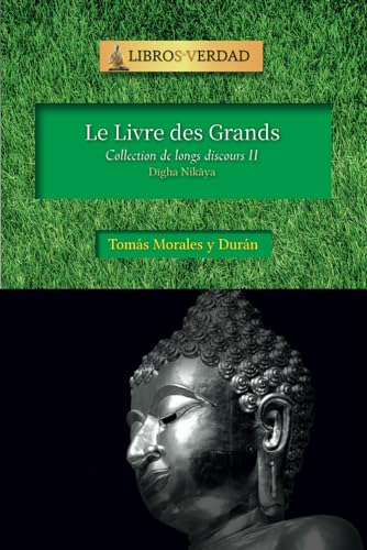 Le Livre des Grands: Collection de longs discours - 2 von Independently published
