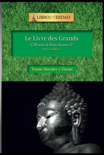 Le Livre des Grands: Collection de longs discours - 2 von Independently published