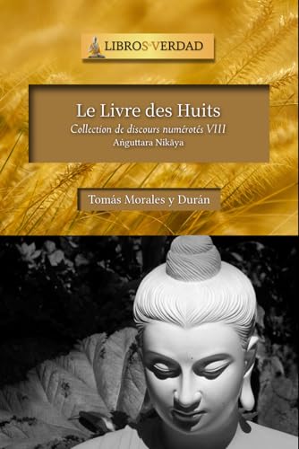 Le Livre des Huits: Collection de discours numérotés - 8 von Independently published