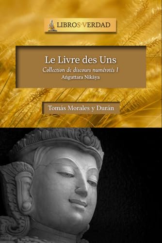 Le Livre des Uns: Collection de discours numérotés - 1 von Independently published