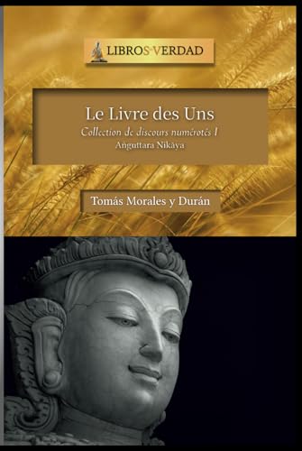 Le Livre des Uns: Collection de discours numérotés - 1 von Independently published