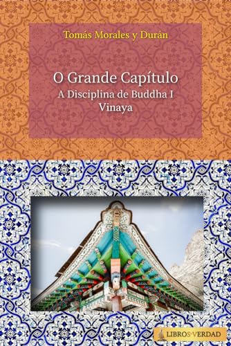 O Grande Capítulo: A Disciplina de Buddha von Independently published