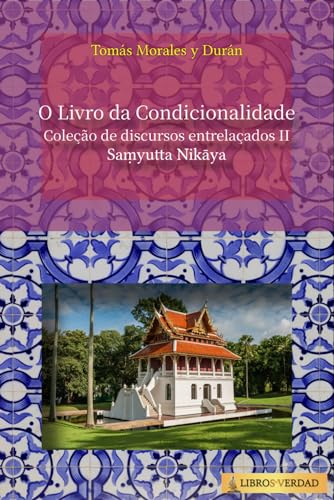 O Livro da Condicionalidade: Coleção de discursos entrelaçados - 2 von Independently published