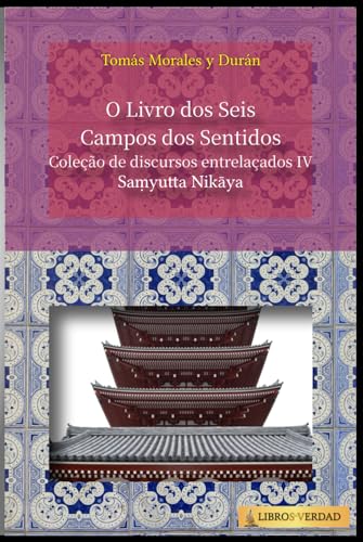 O Livro dos Seis Campos dos Sentidos: Coleção de discursos entrelaçados - 4 von Independently published