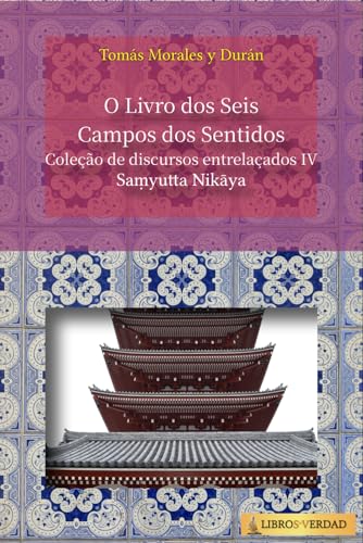 O Livro dos Seis Campos dos Sentidos: Coleção de discursos entrelaçados - 4 von Independently published