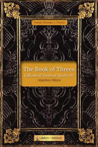 The Book of Threes: Collection of Numbered Speeches - 3 von Independently published