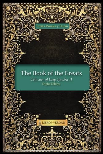 The Book of the Greats: Collection of Long Speeches - 2 (The Word of the Buddha, Band 2) von Independently published