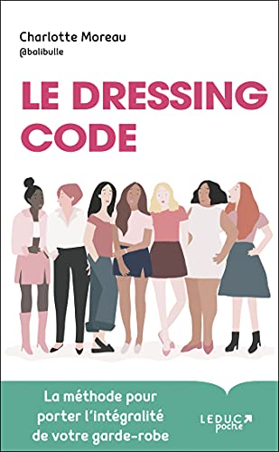 Le dressing code: Comment porter (enfin) l'intégralité de votre garde-robe von LEDUC