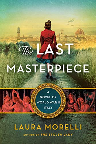 The Last Masterpiece: A Novel of World War II Italy von William Morrow Paperbacks