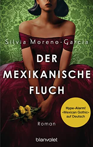 Der mexikanische Fluch: Roman - Der internationale Sensationserfolg und New-York-Times-BESTSELLER von Blanvalet Taschenbuch Verlag