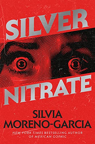 Silver Nitrate: a dark and gripping thriller from the New York Times bestselling author von Arcadia