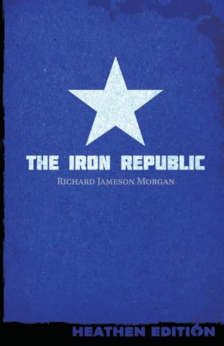 The Iron Republic (Heathen Edition) von Heathen Editions
