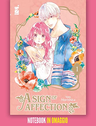 A sign of affection. Con notebook (Vol. 1) (Amici)