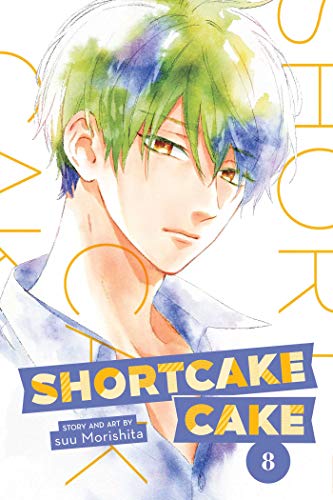 Shortcake Cake, Vol. 8 (SHORTCAKE CAKE GN, Band 8) von Simon & Schuster