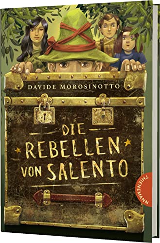 Die Rebellen von Salento: Spannender Abenteuerroman von Thienemann