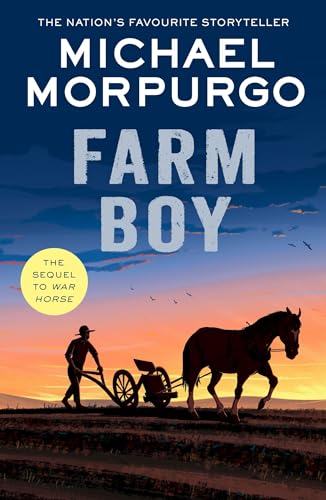 Farm Boy: The extraordinary sequel to War Horse