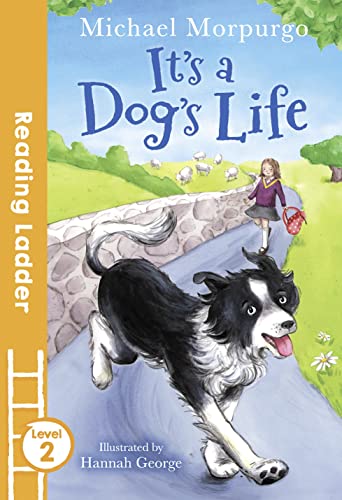 It's a Dog's Life (Reading Ladder Level 2)