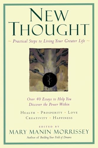 New Thought: A Practical Spirituality (New Consciousness Reader)