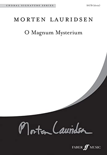 O Magnum Mysterium (Choral Signature Series)