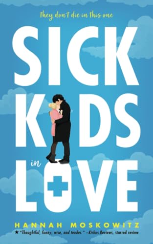 Sick Kids in Love von Independently published