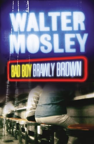 Bad Boy Brawly Brown: Easy Rawlins 7 (Easy Rawlins mysteries)