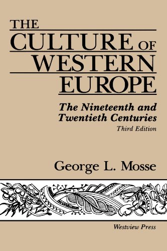 The Culture Of Western Europe: The Nineteenth And Twentieth Centuries, Third Edition