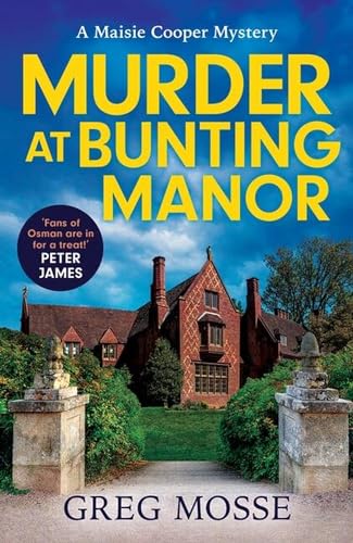 Murder at Bunting Manor: A totally addictive British cozy mystery that will keep you guessing (A Maisie Cooper Mystery) von Hodder Paperbacks
