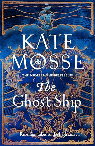 The Ghost Ship: An Epic Historical Novel from the Number One Bestselling Author (The Joubert Family Chronicles)