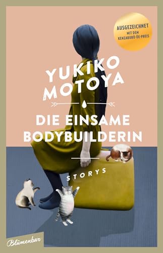 Die einsame Bodybuilderin: Storys von Aufbau Verlag GmbH