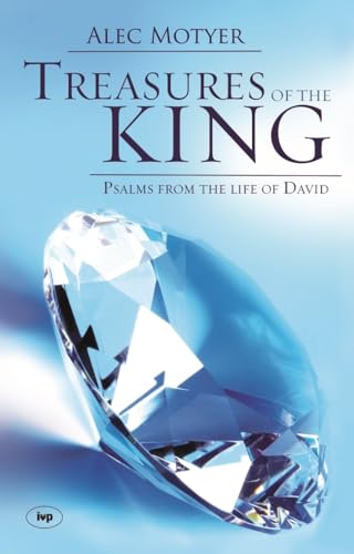 Treasures of the King: Psalms from the Life of David von IVP