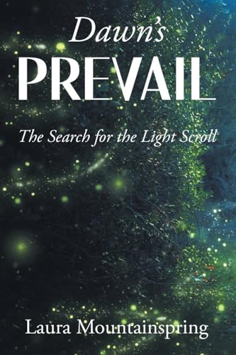 Dawn's Prevail: The Search for The Light Scroll von Fulton Books