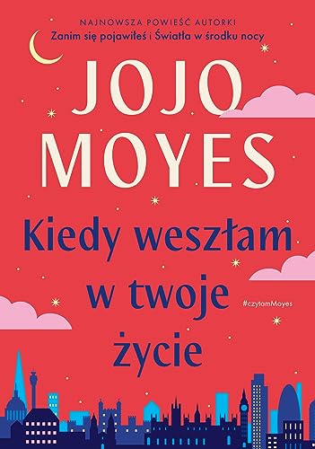 Kiedy weszłam w twoje życie