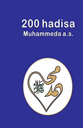 200 hadisa Muhammeda a.s.: 200 Hadith