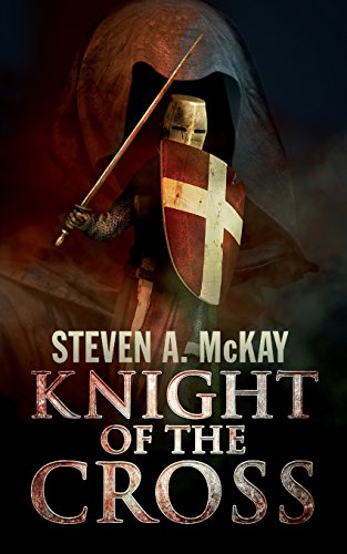 Knight of the Cross: A Knight Hospitaller Novella von CreateSpace Independent Publishing Platform