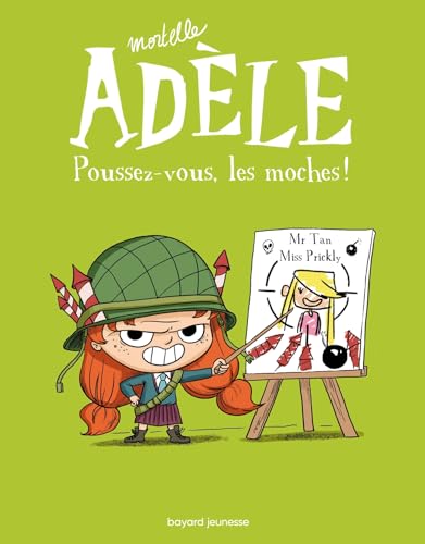 Mortelle Adele 5/Poussez-vous, les moches!