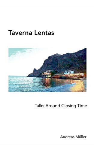 Taverna Lentas: Talks Around Closing Time von Books on Demand