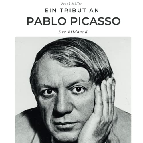 Ein Tribut an Pablo Picasso: Der Bildband von 27amigos
