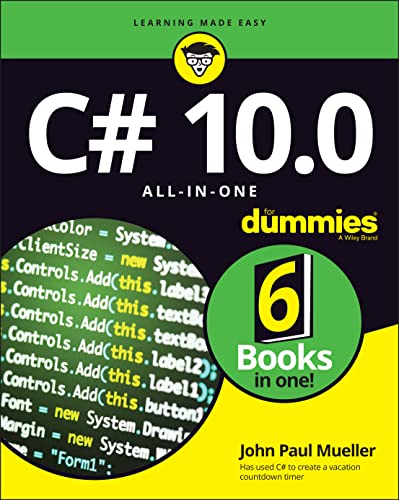 C# 10.0 All-in-one for Dummies (For Dummies (Computer/Tech)) von For Dummies