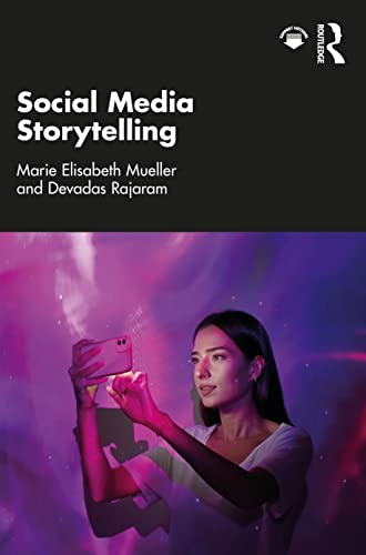 Social Media Storytelling von Routledge