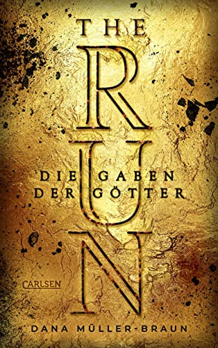 The Run 2: Die Gaben der Götter: High-Fantasy-Liebesroman über eine starke Heldin und ein göttliches Schicksal (2) von Carlsen