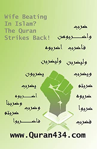 Wife Beating in Islam? The Quran Strikes Back! von CREATESPACE
